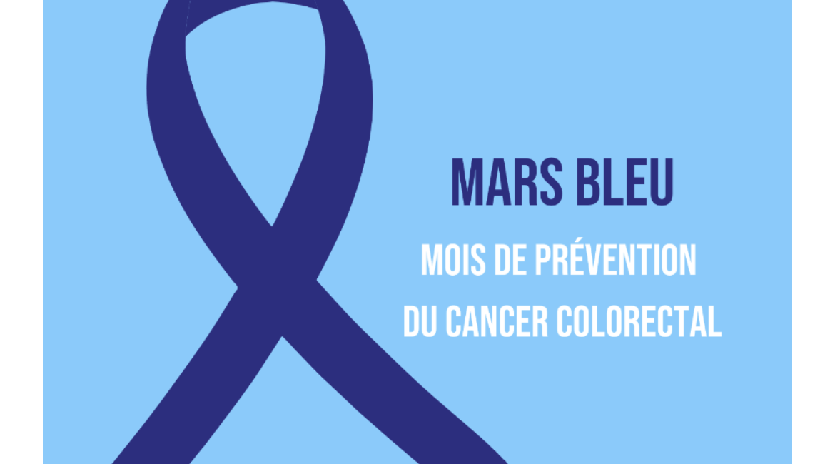 « MARS BLEU » PHARMACIENS MOBILISONS-NOUS POUR LE DEPISTAGE DU CANCER COLORECTAL